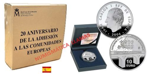 ESPAÑA 10 EUROS 2006 20 ANIVERSARIO DE LA ADHESION A LA C.E.E.